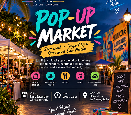 Promotional image for the San Nicolas Pop-Up Market at Plaza Lolita in San Nicolas, Aruba, showing market stalls, local products, art, food and an evening community setting.